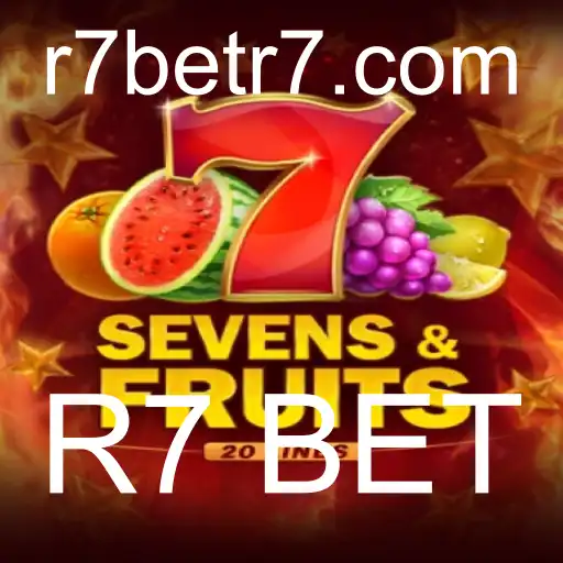 SevensFruits20: Descubra o Fascinante Mundo do Jogo com R7 BET